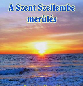 A Szent Szellembe merülés (Bayerle Kornél)