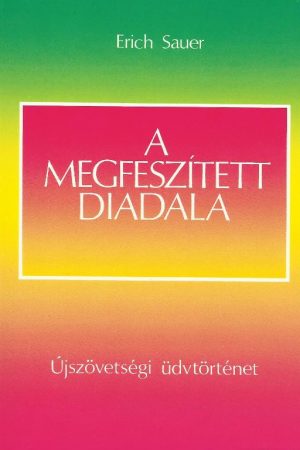 A Megfeszített diadala (Erich Sauer)