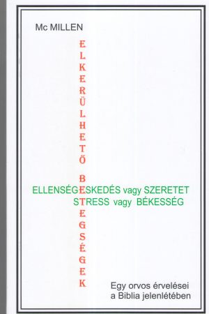 Elkerülhető betegségek (Mc Millen)