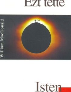 Ezt tette Isten (William MacDonald)