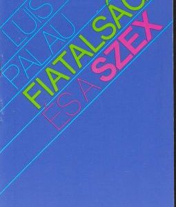 Fiatalság és szex (Luis Palau)