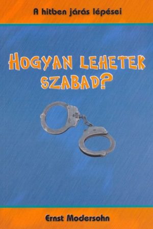 Hogyan lehetek szabad? (Ernst Modersohn)