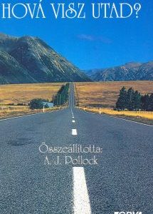 Hová visz utad? (A. J. Pollock)