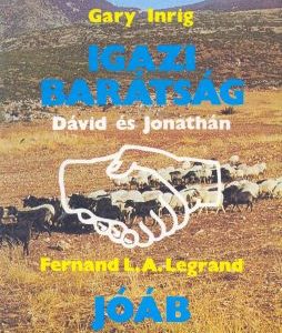 Igazi barátság (Dávid és Jonatán) + Joáb (Gary Inrig + Fernand L. A. Legrand)