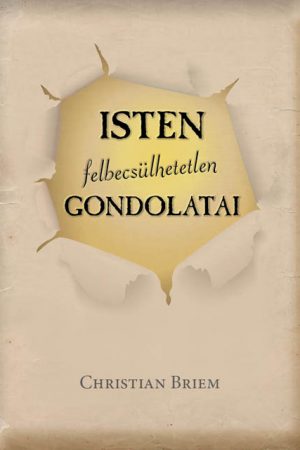 Isten felbecsülhetetlen gondolatai (Christian Briem)