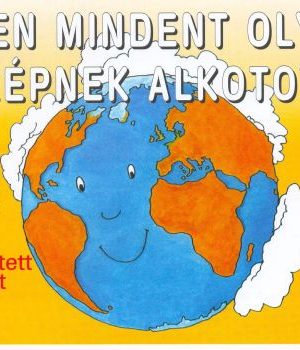Isten mindent olyan szépnek alkotott