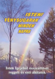 Isteni fénysugarak minden napra