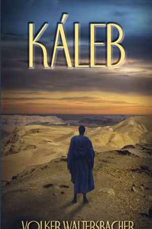 Káleb (Volker Waltersbacher)