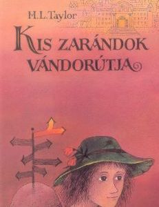 Kis Zarándok vándorútja (H. L. Taylor)
