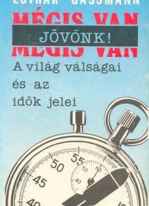 Mégis van jövőnk (Lothar Gassmann)