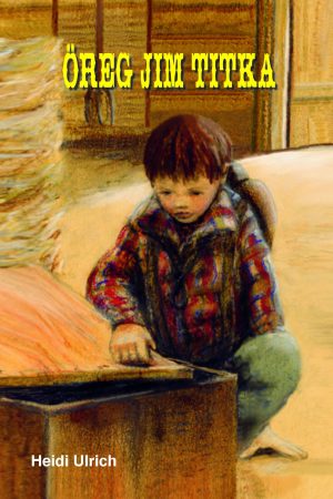 Öreg Jim titka (Heidi Ulrich)