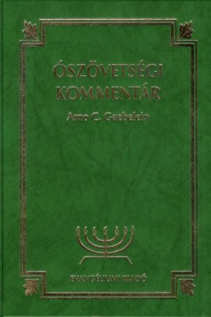 Ószövetségi kommentár (Arno C. Gaebelein)