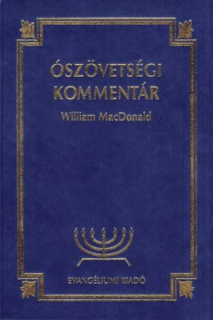 Ószövetségi Kommentár (William MacDonald)
