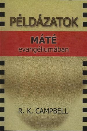 Példázatok Máté evangéliumában (R. K. Campbell)