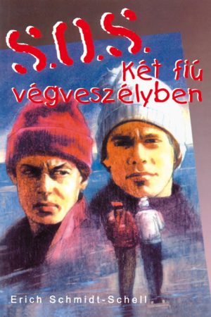 S.O.S. Két fiú végveszélyben (Erich Schmidt-Schell)
