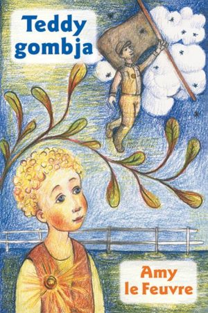 Teddy Gombja (Amy le Feuvre)