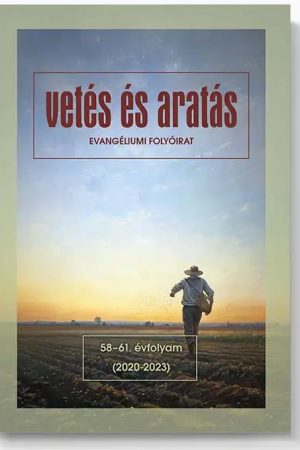 Vetés és Aratás 58-61. évf. /kötve/ 2020-2023.