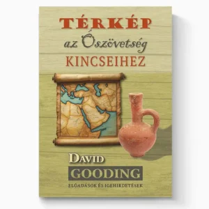 Térkép az Ószövetség kincseihez (David Gooding)